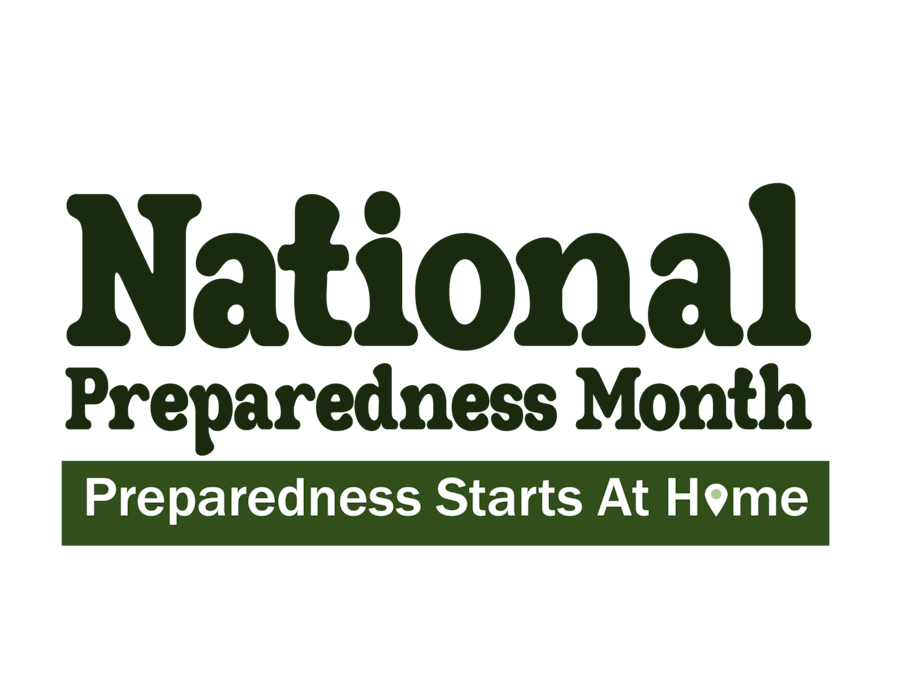 The Federal Emergency Management Agency recognizes September as National Preparedness Month. This year’s theme is “Preparedness Starts at Home.” (Ready.gov graphic)