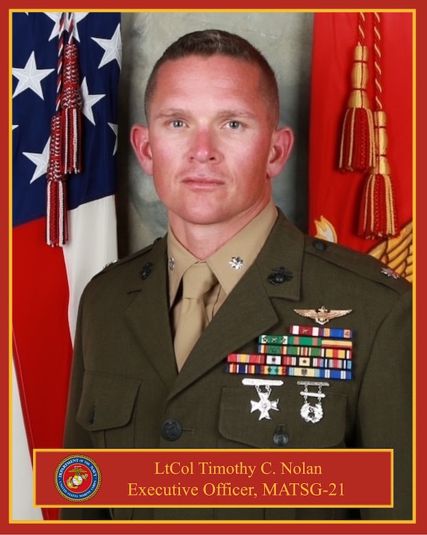 Lieutenant Colonel Timothy C. Nolan, Executive Officer, Marine Aviation Training Support Group 21, NAS Pensacola, Pensacola, FL