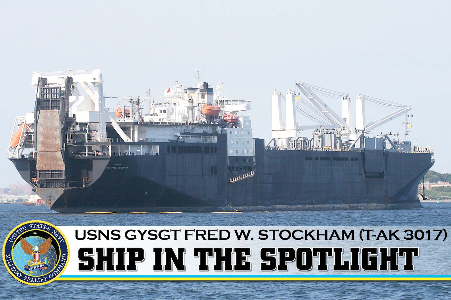 Ship in the Spotlight: USNS GySgt Fred W. Stockham