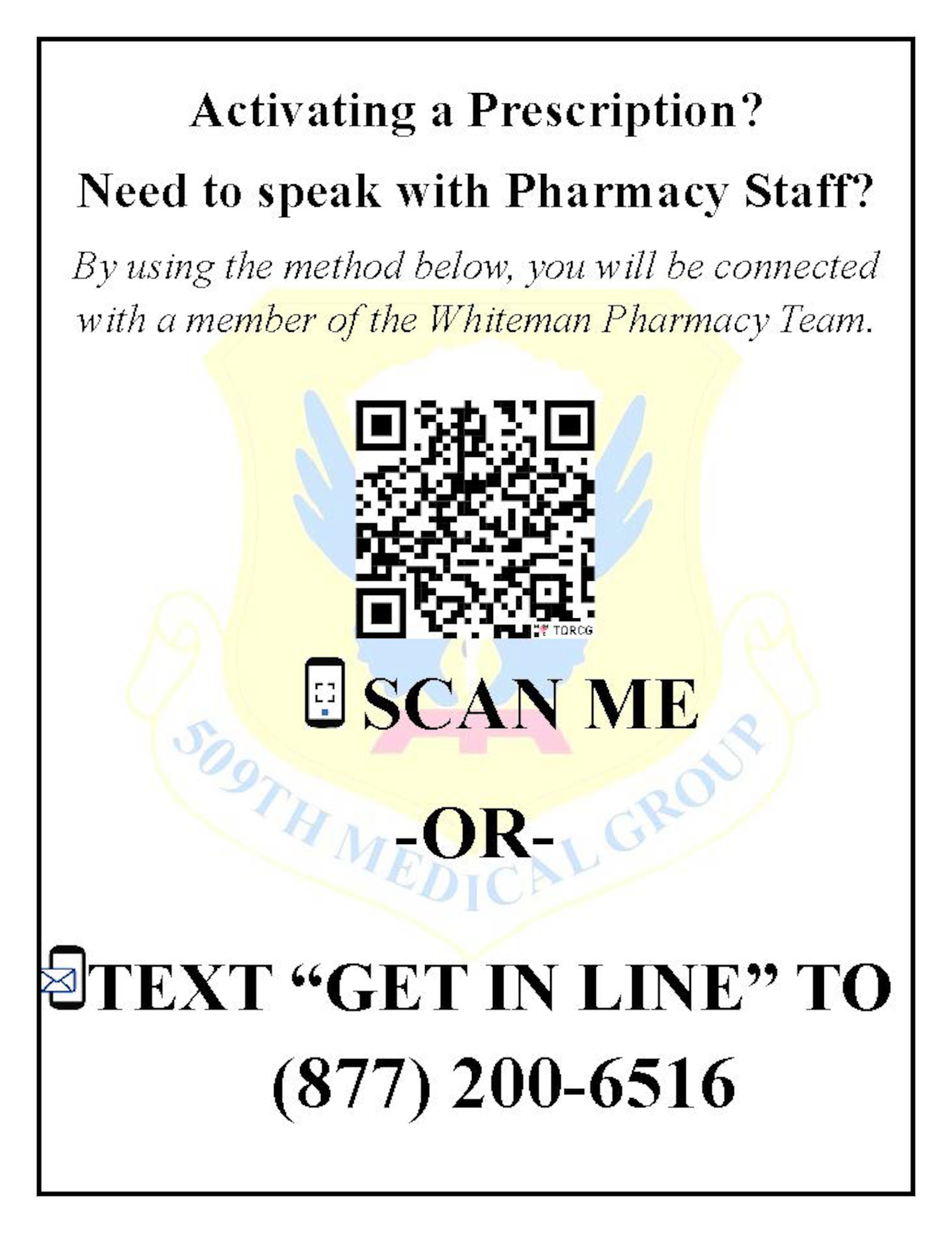 Scan this QR code or text "GET IN LINE' to 877-200-6516 to activate a prescription using Q-Anywhere.