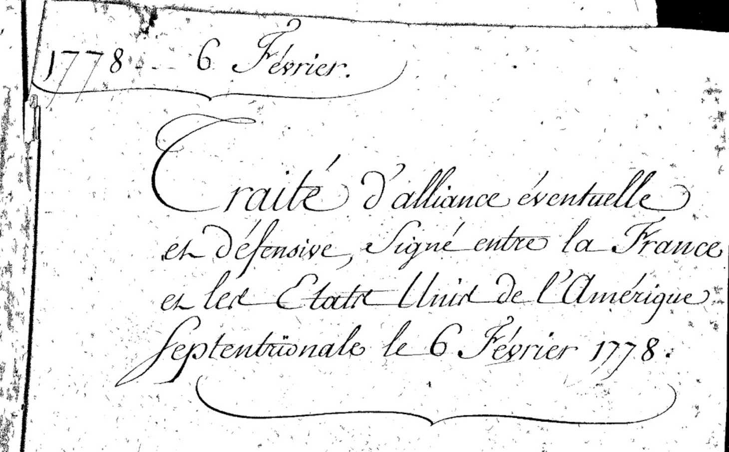 Title of the Franco-American Treaty of February 6, 1778. French Diplomatic Archives, no. TRA17780011.