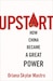 Cover of Upstart: How China Became a Great Power
