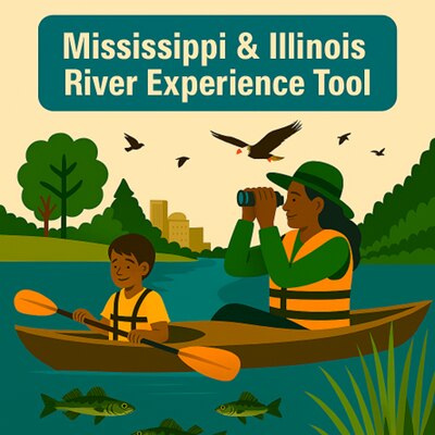 Mississippi & Illinois River Experience Tool