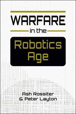 Cover of Warfare in the Robotics Age