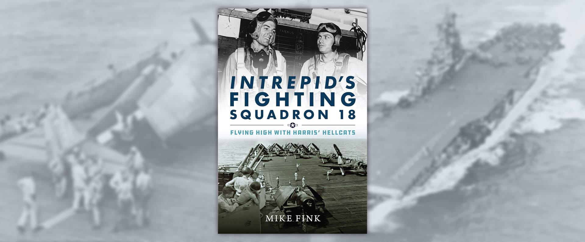 Intrepid's Fighting Squadron 18: Flying High with Harris' Hellcats