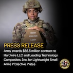 Army awards $65.5 million contract to Hardware LLC and Leading Technology Composites, Inc. for Lightweight small Arms Protective Plates