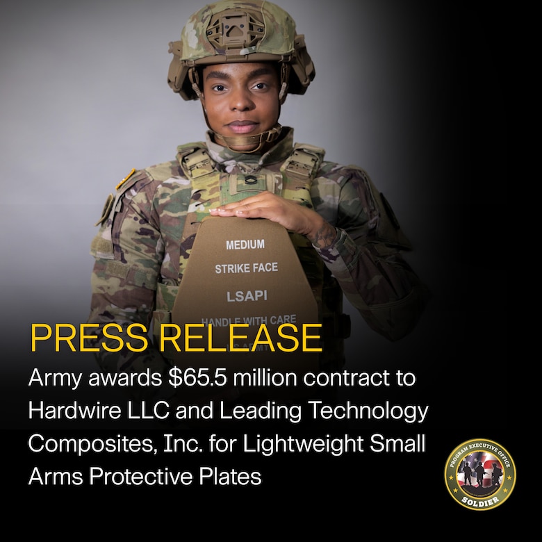 Army awards $65.5 million contract to Hardware LLC and Leading Technology Composites, Inc. for Lightweight small Arms Protective Plates