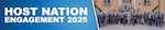 Photo of a group of people with text that reads Host Nation Engagement 2025.