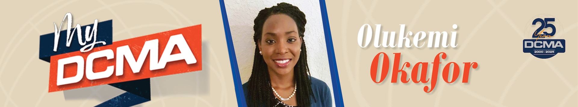 Portrait of smiling woman. Text reads My DCMA Olukemi Okafor.