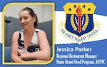 Mission Monday: Jessica Parker, regional restaurant manager, Name Brand Food Program, Air Force Services Center.