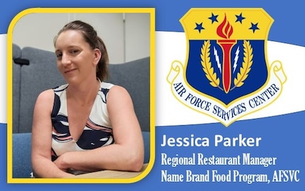 Mission Monday: Jessica Parker, regional restaurant manager, Name Brand Food Program, Air Force Services Center.