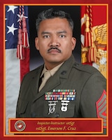First Sergeant Emerson F. Cruz, Inspector-Instructor Unit Senior Enlisted Leader, Truck Company, 25th Marine Regiment