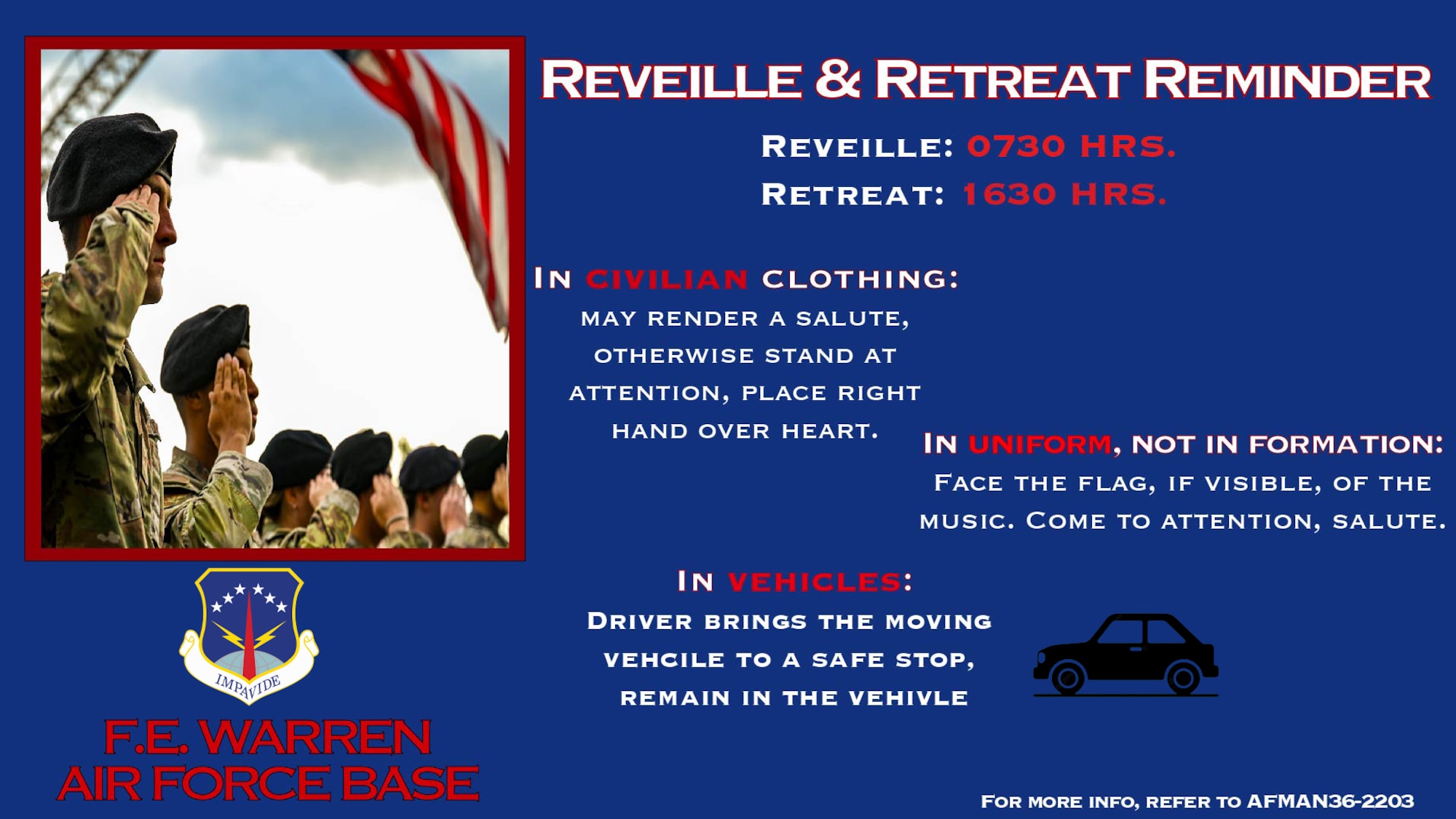 This graphic was made to raise awareness of the procedures of Reveille and Retreat on base.