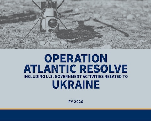 Fiscal Year 2026 Joint Strategic Oversight Plan For Operation Atlantic Resolve