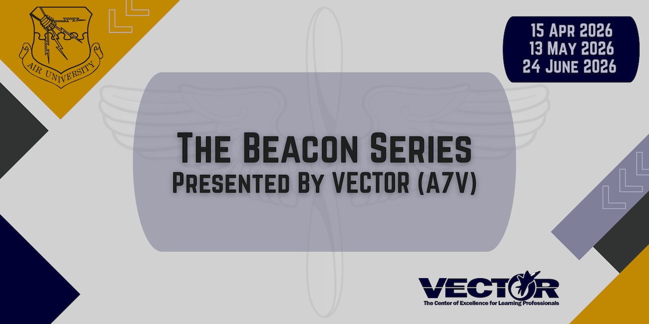 VECTOR, Air University, Beacon Series, Faculty Development