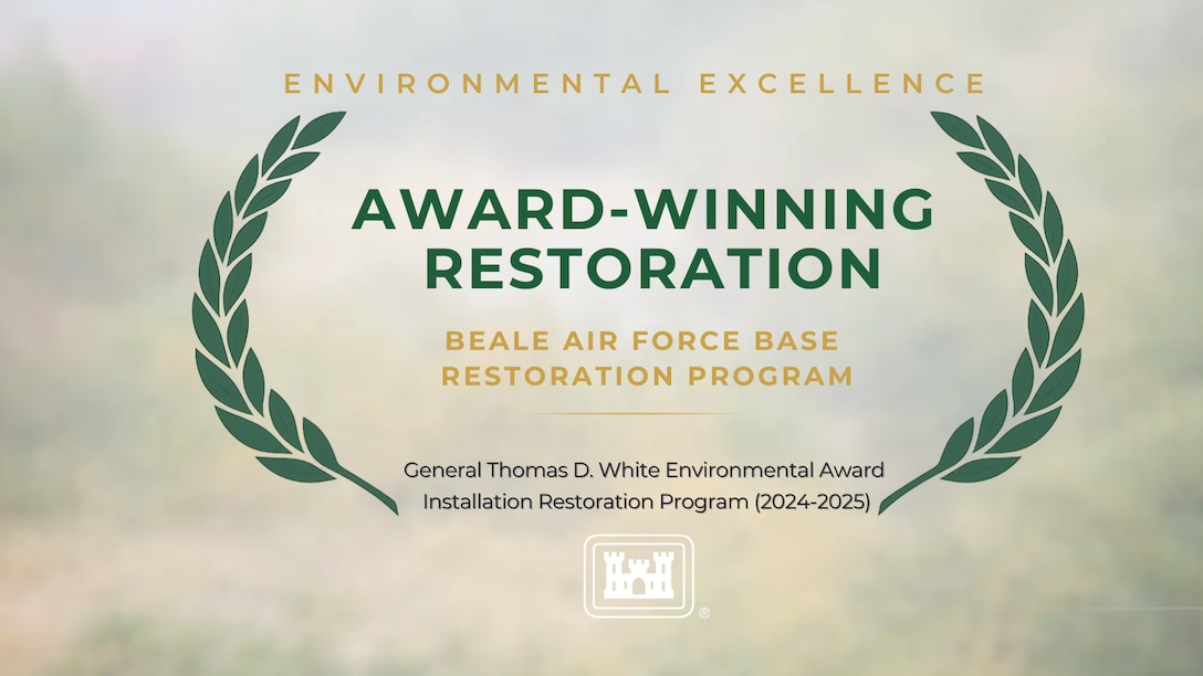 Graphic reading “Award-Winning Restoration at Beale Air Force Base,” recognizing the General Thomas D. White Environmental Award, with green laurel branches over a blurred outdoor background.