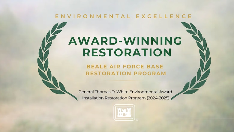 Graphic reading “Award-Winning Restoration at Beale Air Force Base,” recognizing the General Thomas D. White Environmental Award, with green laurel branches over a blurred outdoor background.