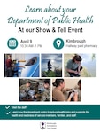 The Department of Public Health at Kimbrough Ambulatory Care Center will host a walk-through “show and tell” event April 9, 2026, from 10:30 a.m. to 1:00 p.m., offering the Fort Meade Community an opportunity to learn more about available public health services and programs. Photos show different aspects of public health.