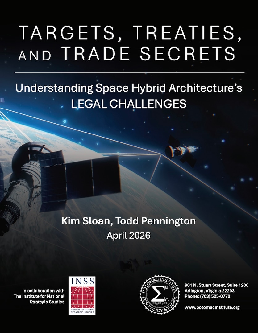 Cover of “Targets, Treaties, and Trade Secrets: Understanding Space Hybrid Architecture’s Legal Challenges,” showing satellites orbiting Earth; by Kim Sloan and Todd Pennington, April 2026.