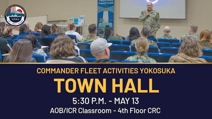 CFAY Town Hall is May 13 at 5:30 p.m. in the A-O-B I-C-R Classroom on the 4th Floor of the Community Readiness Center