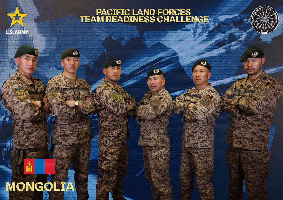 The Soldiers representing the Mongolian Ground Force in U.S. Army Pacific's Pacific Land Forces Team Readiness Challenge.
