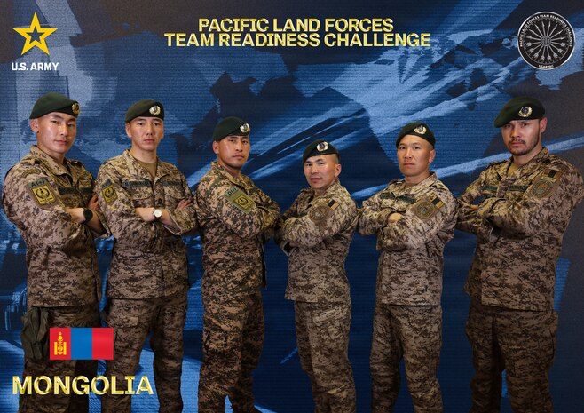 The Soldiers representing the Mongolian Ground Force in U.S. Army Pacific's Pacific Land Forces Team Readiness Challenge.