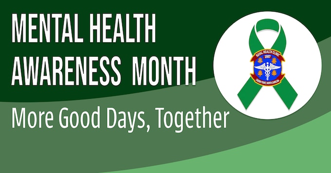 May is Mental Health Month.  "More Good Days, Together" is the theme for 2026.