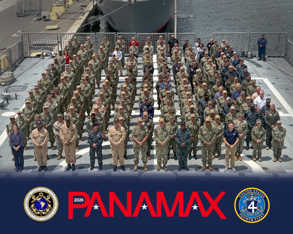 The official photo for Exercise PANAMAX 2026. U.S. Naval Forces Southern Command/U.S. 4th Fleet is hosting the Combined Force Maritime Component Command (CFMCC) portion of the annual exercise from Aug. 3-12, 2026. Sponsored by U.S. Southern Command (SOUTHCOM), PANAMAX 2026 provides crucial training opportunities for partner nations to build capabilities for planning and conducting complex multinational operations, enabling allies to develop and implement standard operating procedures in response to asymmetric and conventional threats. (U.S. Navy photo/Released)