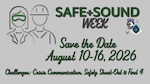 Safe + Sound Week, Save the date to take the challenges for workplace safety.
