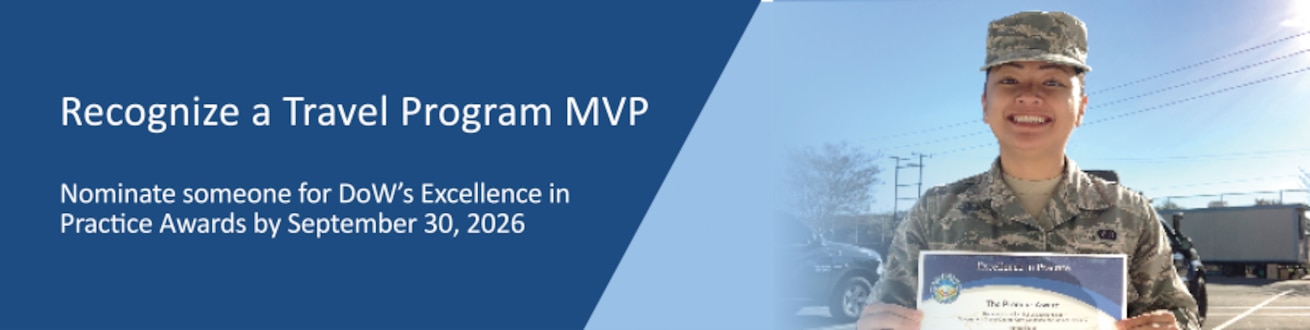 Recognize a travel program MVP: Nominate someone for DoW's Excellence in Practice Awards by September 30, 2026