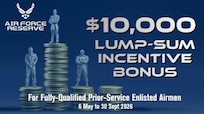 The Fiscal Year 2026 Summer Surge Incentive Program, available May 6 through Sept. 30, 2026, offers a $10,000 lump-sum payment to eligible enlisted Airmen who commit to a three-year service commitment in the Air Force Reserve to qualified service members who hold a three-skill level or higher in individual Air Force Specialty Codes. (U.S. Air Force graphic by Master Sgt. Della Creech)