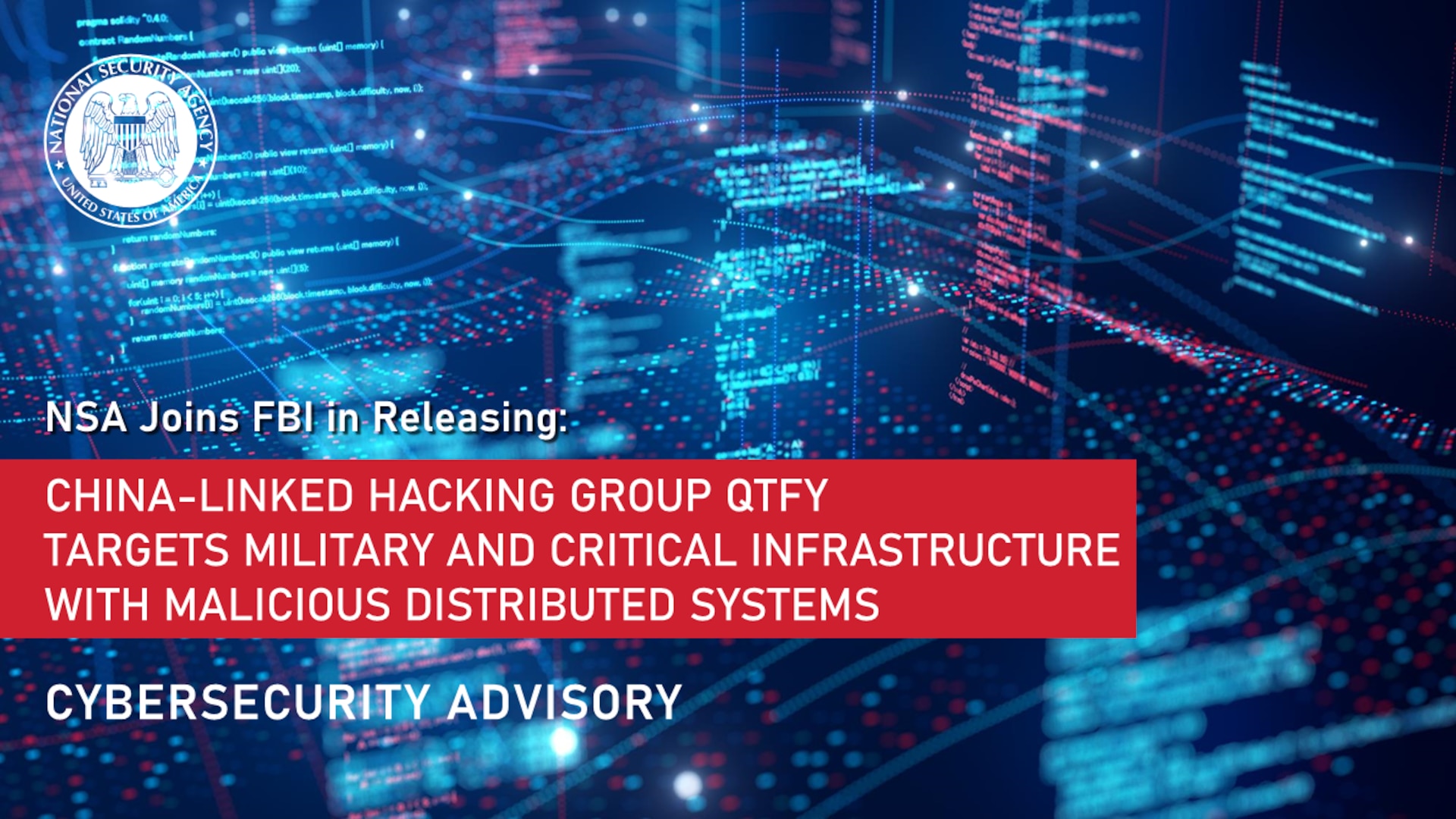 Joint CSA: China-Linked Hacking Group QTFY Targets Military and Critical Infrastructure with Malicious Distributed Systems