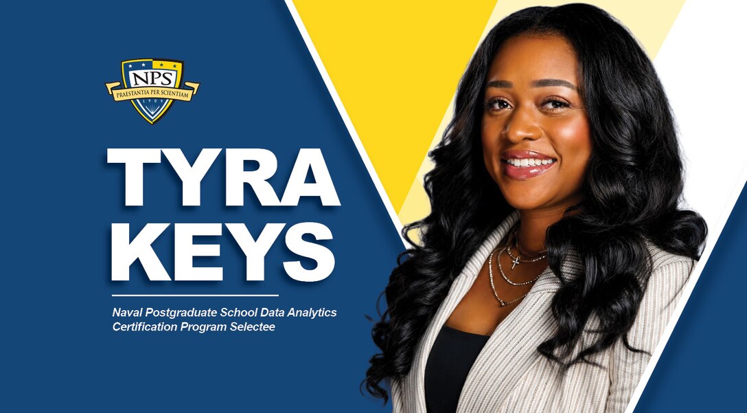 Graphic including image of Tyra Keys on background of blue and yellow with Naval Post Graduate School and DCMA logo.
