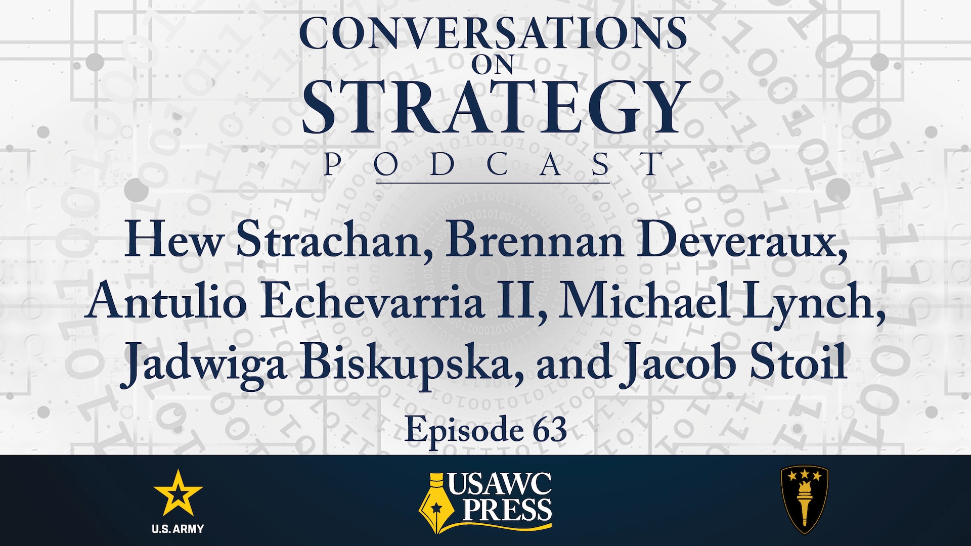 Slide for Conversations on Strategy podcast, Hew Strachan: Arms Races and the Decision to go to War