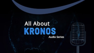 Kronos Information Series: Episode 1