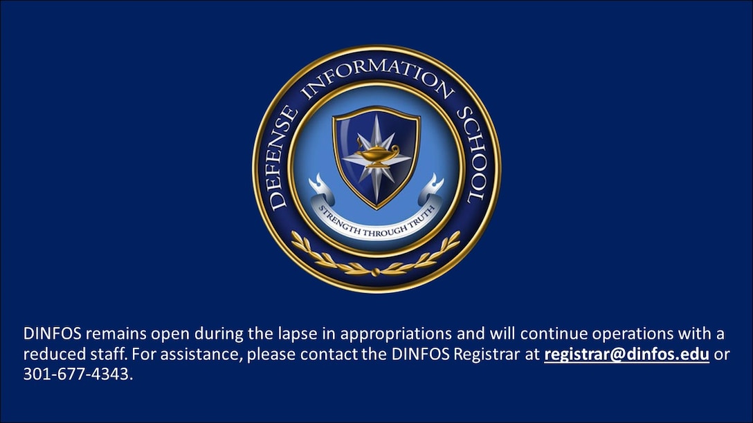 DINFOS seal with shutdown message Contact RO for assistance at 3016774343 or registrar@dinfos.edu