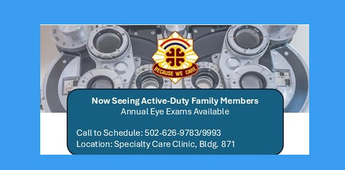 The Optometry Clinic now offers annual eye exams for Active-Duty Family Members (ADFM) aged 18 and older.