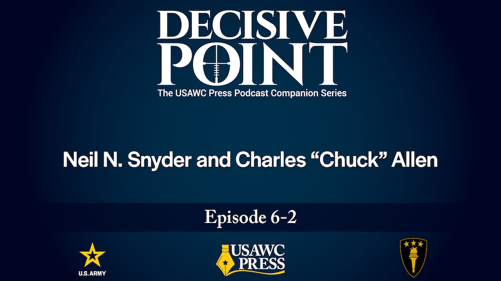 Decisive Point Podcast Ep 6-2 – Neil N. Snyder and Charles “Chuck” Allen – The Consequences of Declining Patriotism in the United States
