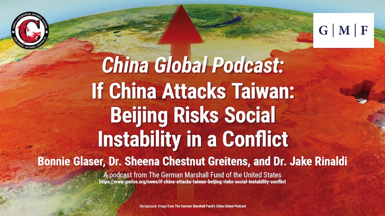 slide for China Global Podcast: If China Attacks Taiwan: Beijing Risks Social Instability in a Conflict