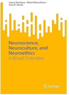 Cover of book, Neuroscience, Neuroculture, and Neuroethics