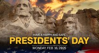 Have a Happy and Safe President's Day