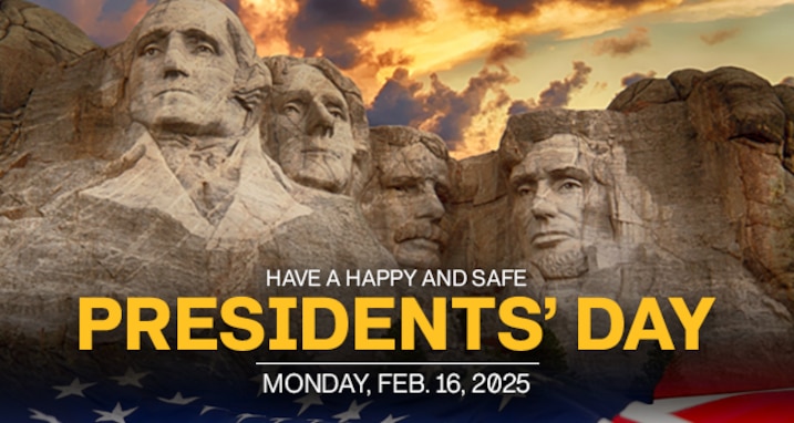 Have a Happy and Safe President's Day