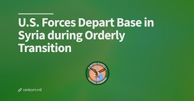 ABD Kuvvetleri Suriye'deki Üs'ten Düzenli Geçiş Sırasında Ayrıldı