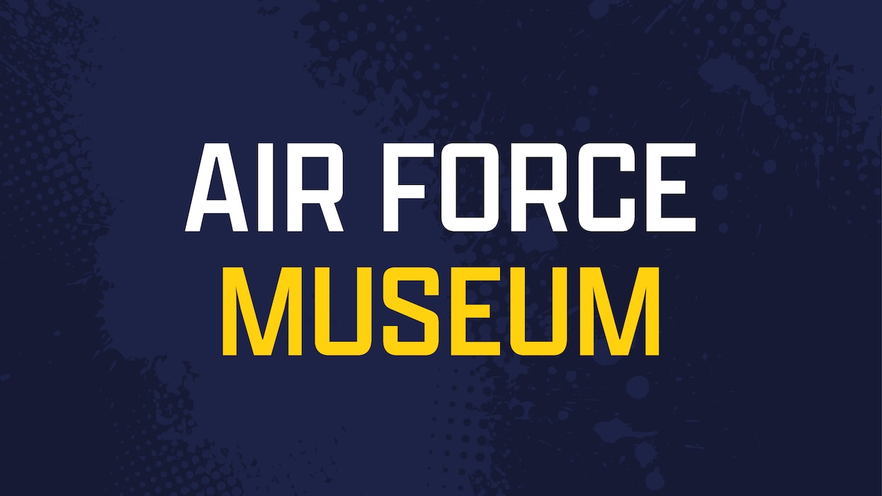 Air Force Museum graphic with white and yellow text on a dark purple background