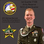 Army Reserve NCO of the Quarter: SFC Michael Bennett, Tampa Recruiting Battalion, Colonial Recruiting Station.
