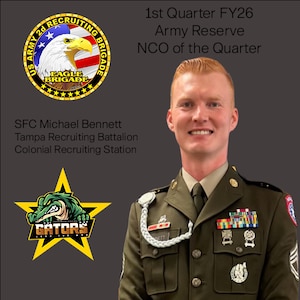Army Reserve NCO of the Quarter: SFC Michael Bennett, Tampa Recruiting Battalion, Colonial Recruiting Station.