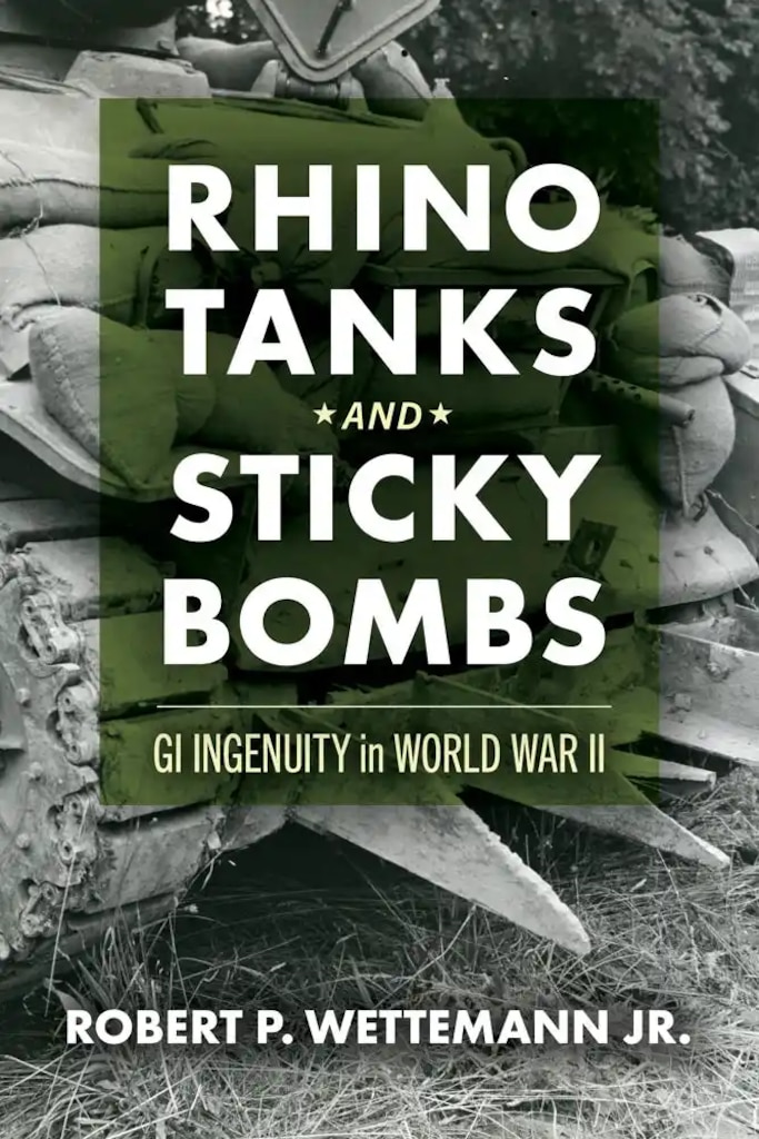 Cover of Rhino Tanks and Sticky Bombs: GI Ingenuity in World War II