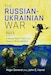 Cover of The Russian-Ukrainian War, 2023: A Second Year of Hell and the Dawn of Drone Warfare