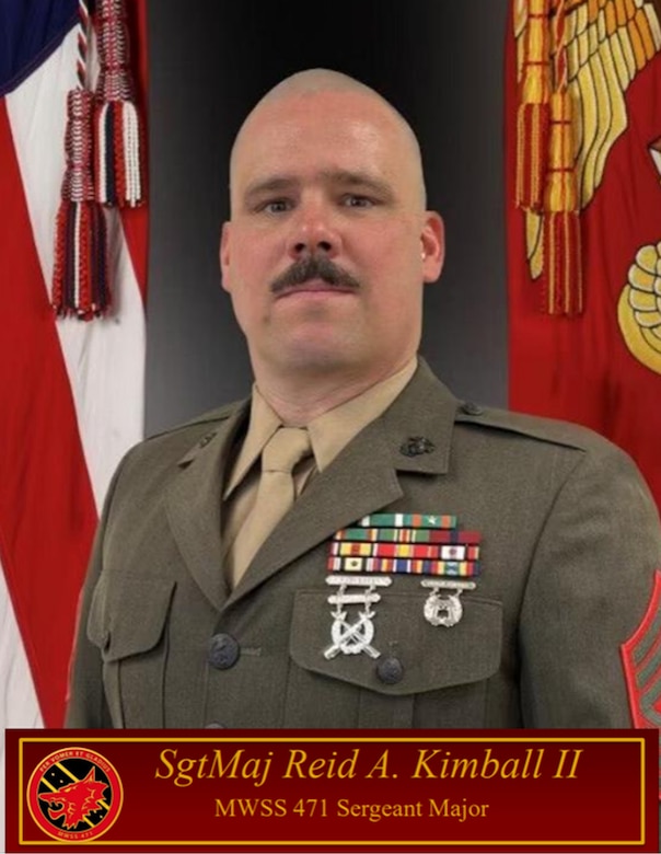 Sergeant Major Reid A. Kimball II, Command Senior Enlisted Leader, Marine Wing Support Squadron - 471