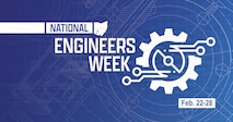 2026 National Engineers Week, Feb. 22-28. (Original graphic by David Clingerman, Air Force, 88th Air Base Wing. Modified by SSP public affairs).